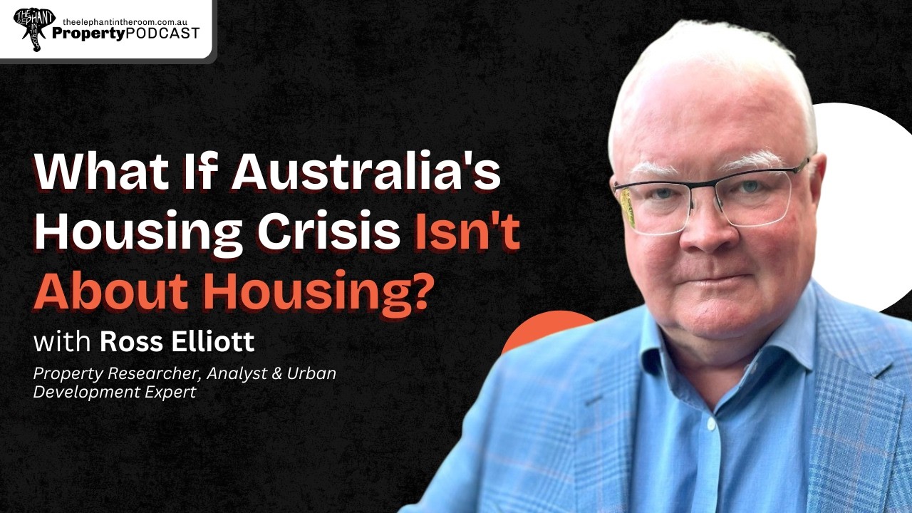 Ross Elliott: What If Australia's Housing Crisis Isn't About Housing?