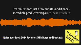 📚 Wonder Tools 2024 Favorites | Mini Apps and Podcasts | Wonder Tools screenshot 5