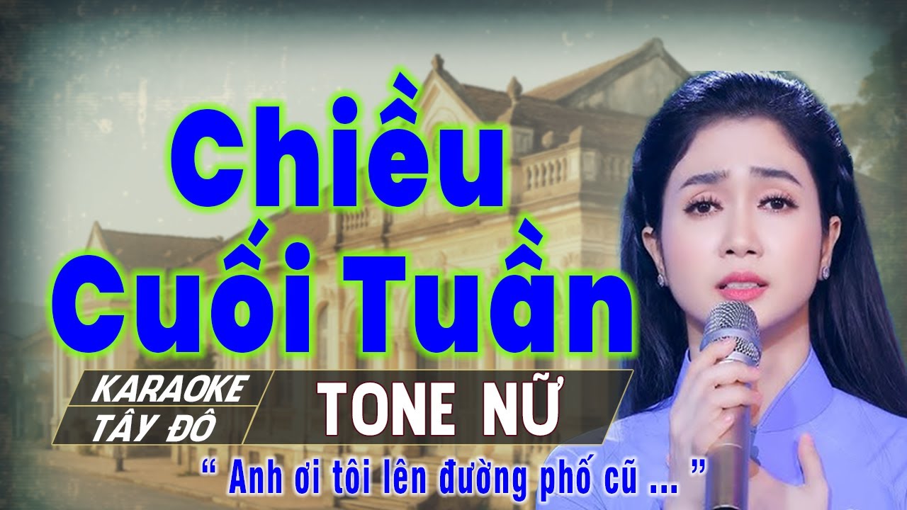 nu than y tap 5 Karaoke Chiều Cuối Tuần - Tone Nữ┇Beat chuyên nghiệp