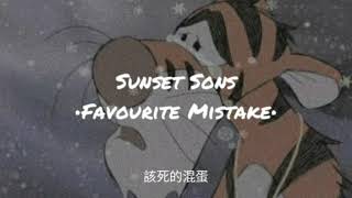 Sunset Sons - Favourite Mistake || Subtitulada Al Español