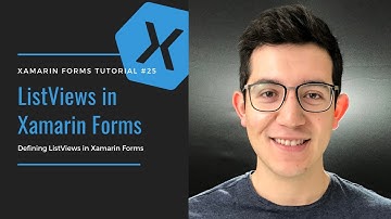 ListView Tutorial - Xamarin Forms Edition