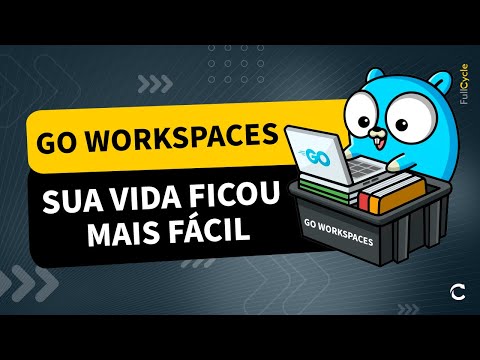 Trabalhando com Workspaces na Golang