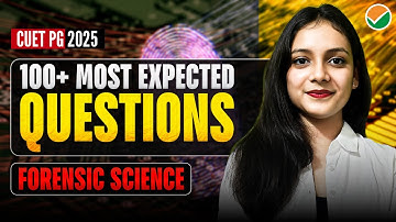 Part 1 500 Most Expected questions CUET PG 2025 | MSc Forensic Science | Priyanshi Jain