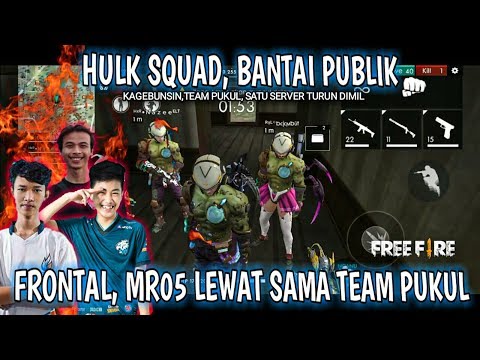 HULK SQUAD BANTAI PUBLIK - FRONTAL MR05 LEWAT SAMA TEAM PUKUL