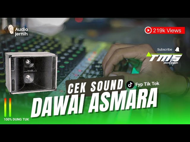 🔊CEK SOUND🔊DAWAI ASMARA🌊BASS GLERRR🎧 LIVE LATIHAN TMS production soundsystem TUBAN class=