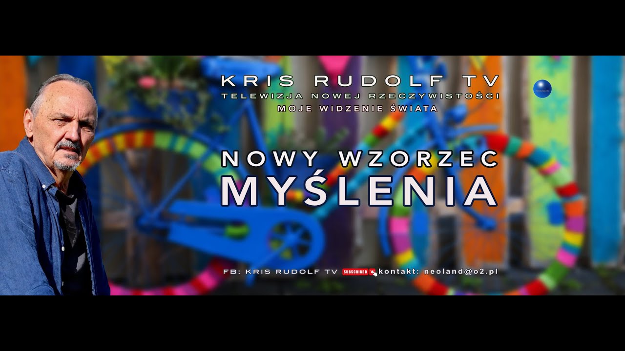 Kris Rudolf Kris Rudolf z cyklu: Moje Widzenie Świata - Nowy Wzorzec Myślenia - YouTube