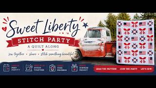 Sweet Liberty Stitch Party | Prep Party