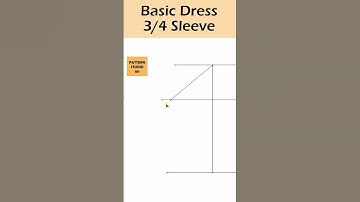 Sleeve Pattern Making from Scratch for This Low Waist Dress _3/4 Length & No Dart_#short