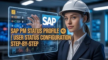 SAP PM Status Profile Configuration | Step-by-Step User Status Setup in SAP PM