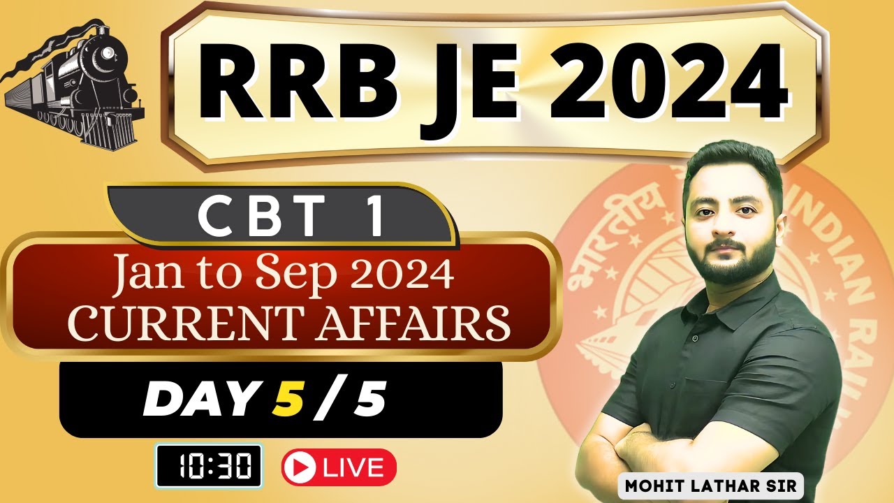 Day 5 | Current Affairs | Jan to Sep 2024 | RRB JE CBT 1 #sandeepjyani ...