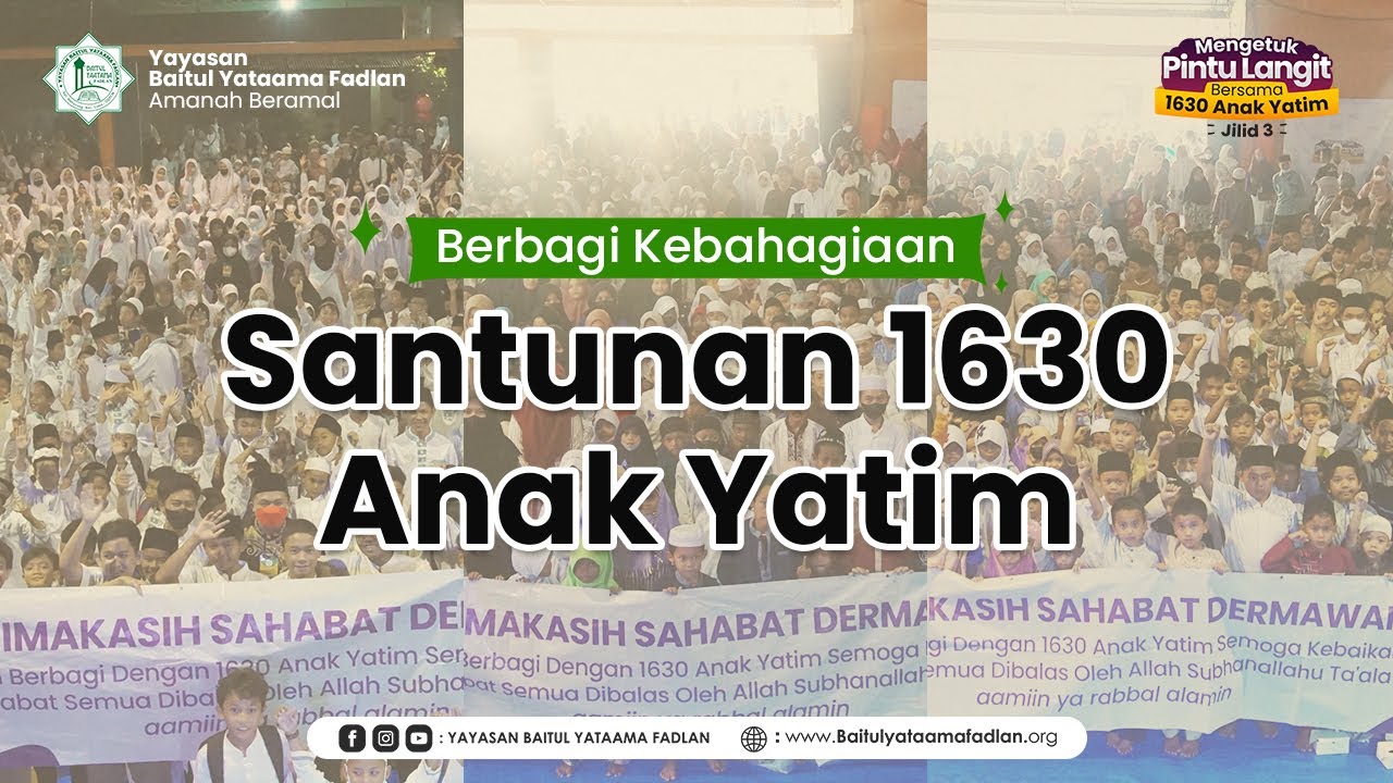 [HIGHLIGHT] Mengetuk Pintu Langit Bersama 1630 Anak Yatim - Jilid 3