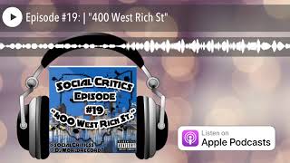 "400 West Rich St" | Episode #19