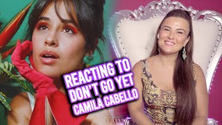 Re-Uploaded: Vocal Coach Reacts to Don't Go Yet - Camila Cabello