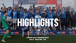 Stockport County Vs Accrington Stanley - Match Highlights - 20.04.24