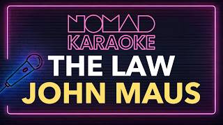 John Maus - The Law (Karaoke) @nomadkaraoke