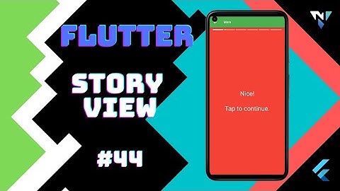 @Google #Flutter Tutorial for Beginners #44: Fun with the Amazing Story View in Flutter