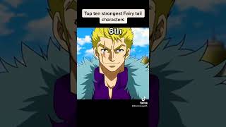 Top ten strongest fairy tail characters #shorts #fairytail #top10