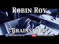 Robin roy  brainstorm