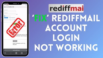 How to Fix Rediffmail Account Login Not Working 2024?