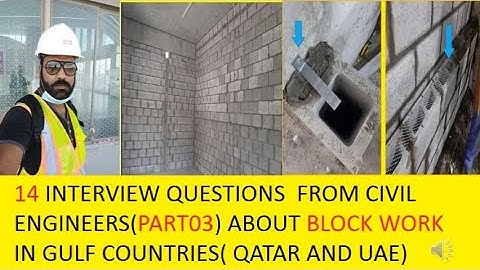 (Part 03)Interview Questions For Civil Engineering jobs in Gulf about Block Work/For Fresh Civil Eng