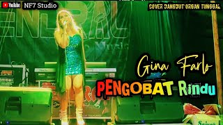 DANGDUT PENGOBAT RINDU-Cover Gina Farlo || Dangdut Orgen tunggal || NF7