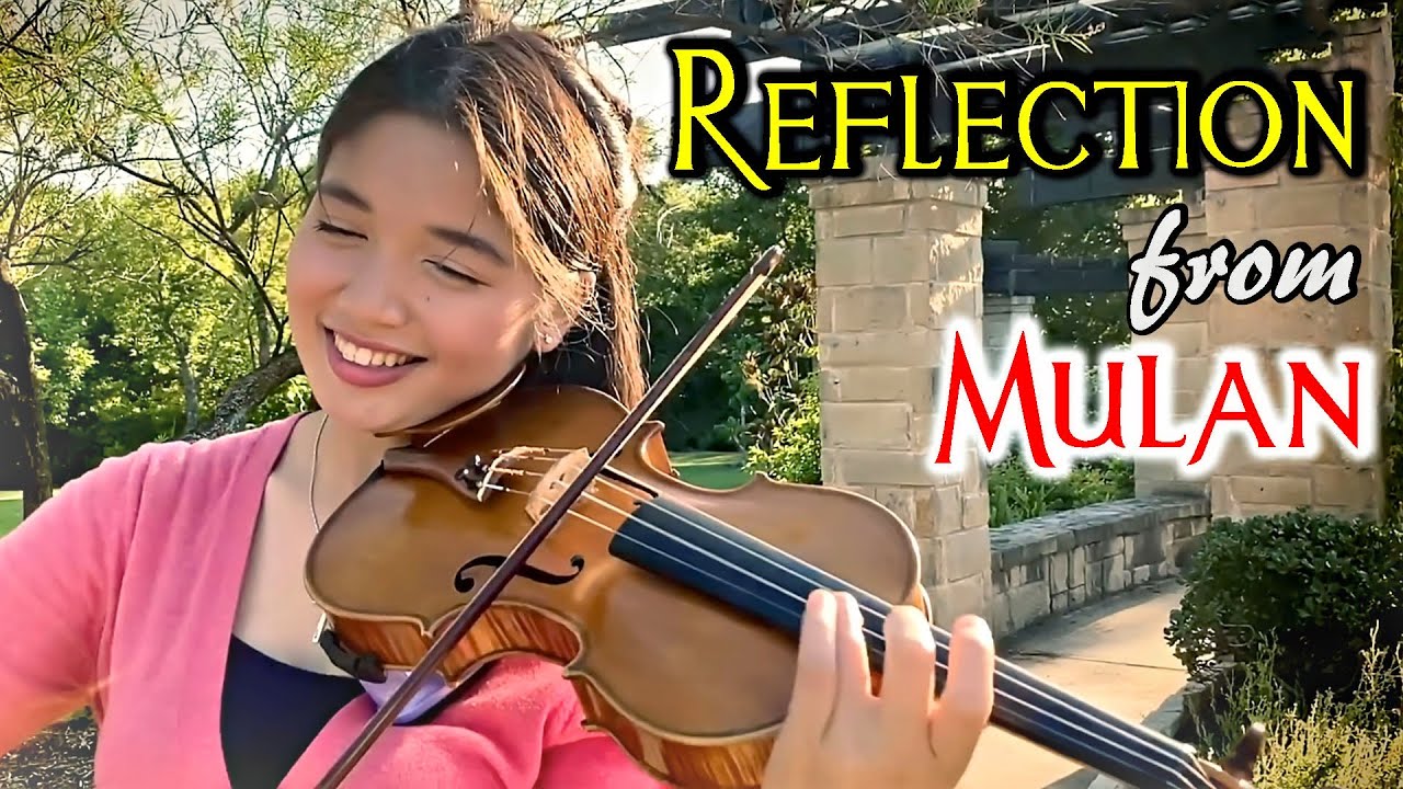 Reflection  Disneys Mulan  Violin Cover   Clarissa Tamara