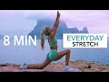 8 MIN EVERYDAY STRETCH - for stiff muscles, after your workout &amp; before bed I Pamela Reif