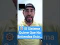 ⚙️ El Sistema Quiere Que No Entiendas Esto #JulianZanguña  #ZANGUÑAComunidad #RentaBásicaMensual
