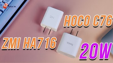 So sánh Cốc sạc nhanh PD 20W Hoco C76 và ZMI HA716 - Kẻ 8 Lạng Người 10 Cân ^^