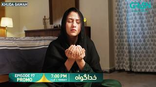 Khuda Gawah Episode 97 Promo Tonight at 7 00 PM Only on Green TV Entertainment