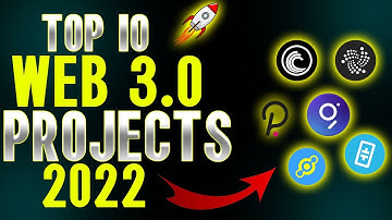 Top 10 WEB 3.0 New business Projects That Will Explode In 2022