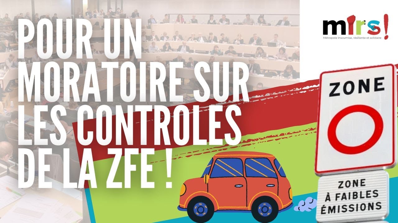 POUR UN MORATOIRE SUR LES CONTROLES DE LA ZFE - Conseil Métropolitain ...
