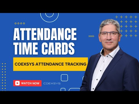 Managing Attendance Time Cards  in Coexsys Attendance Tracking