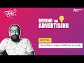 Ep10  behind the advertising  yogesh dixit  colors in advertising  sukrut creations