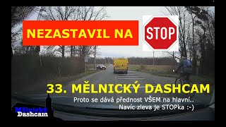 #33 VYLAPEN POLICIÍ, jezdíme bez světel, STOPka nic neznamená | Mělnický Dashcam