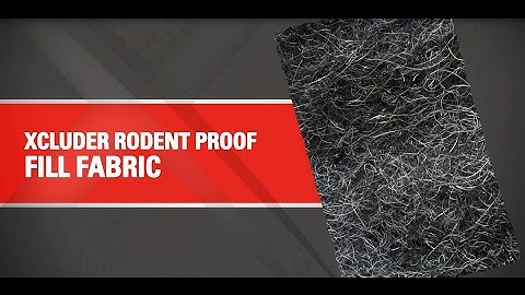 Xcluder Fill Fabric for Rodent and Pest Exclusion