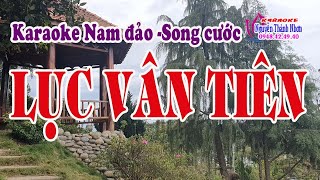 Karaoke Lục Vân Tiên - Đảo Ngũ Cung Qua Song Cước