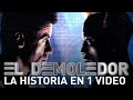El Demoledor: La Historia en 1 Video