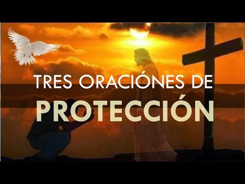 3 ORACIONES DIARIAS DE PROTECCIÓN, ORACIONES DIARIAS DE PROTECC...