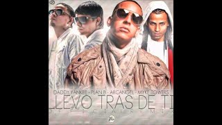 Daddy Yankee - Llevo Tras De Ti (Remix) Ft. Plan B, Arcangel Y Myke Towers