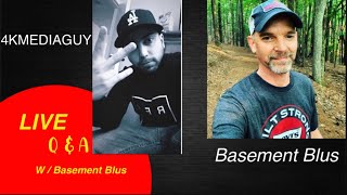 Live Q & A With Guest Basement Blus!