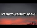 Mitski - Washing Machine Heart (Lyrics) "Baby, though I've closed my eyes" [Tiktok Song]