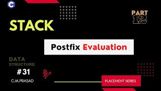 31: Postfix Evaluation | How to Evaluate Postfix Expression | Stack Wealth