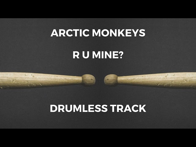Arctic Monkeys - R U Mine? (drumless) class=