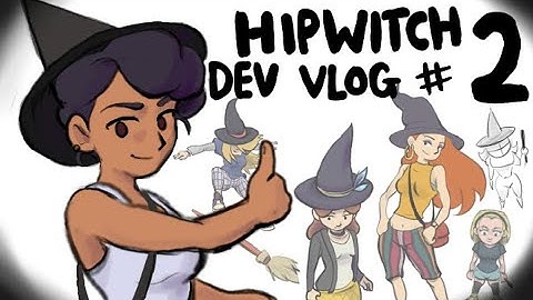 HipWitch Dev Vlog #2 - Designing the Protagonist