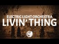 Electric Light Orchestra Livin Thing Lyrics mp3
