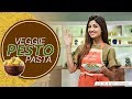 Veggie Pesto Pasta| Shilpa Shetty Kundra | Healthy Recipes | The Art Of Loving Food