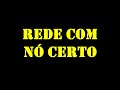 NÓS PARA REDE NA PRÁTICA - VOLTA DO FIEL E NÓ DE FATEIXA