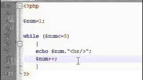 PHP Tutorial -- 7 -- While Loop