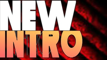 My new intro made by Captainnick88